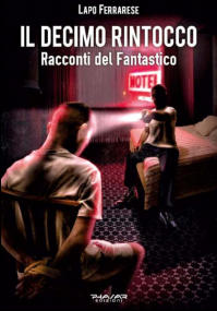 La copertina del libro "Il decimo rintocco" (Phasar Edizioni, 2019)